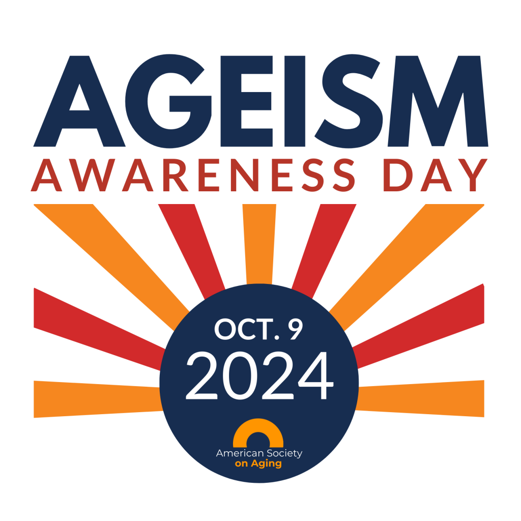 Ageism Awareness Day Oct. 9, 2024