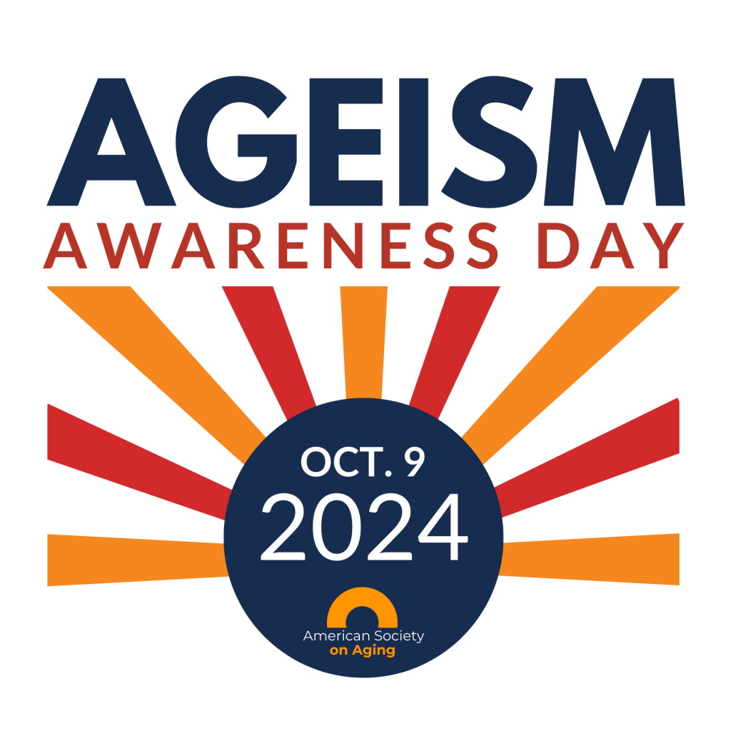 Ageism Awareness Day Oct. 9, 2024