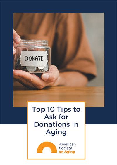 Top 10 Tips to Ask for Donations in Aging