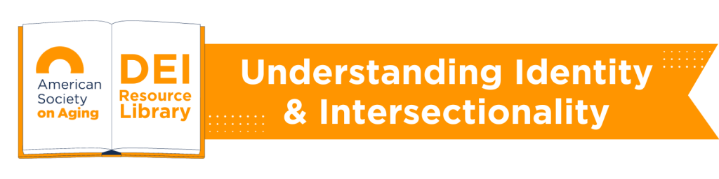 Understanding Identity & Intersectionality Header