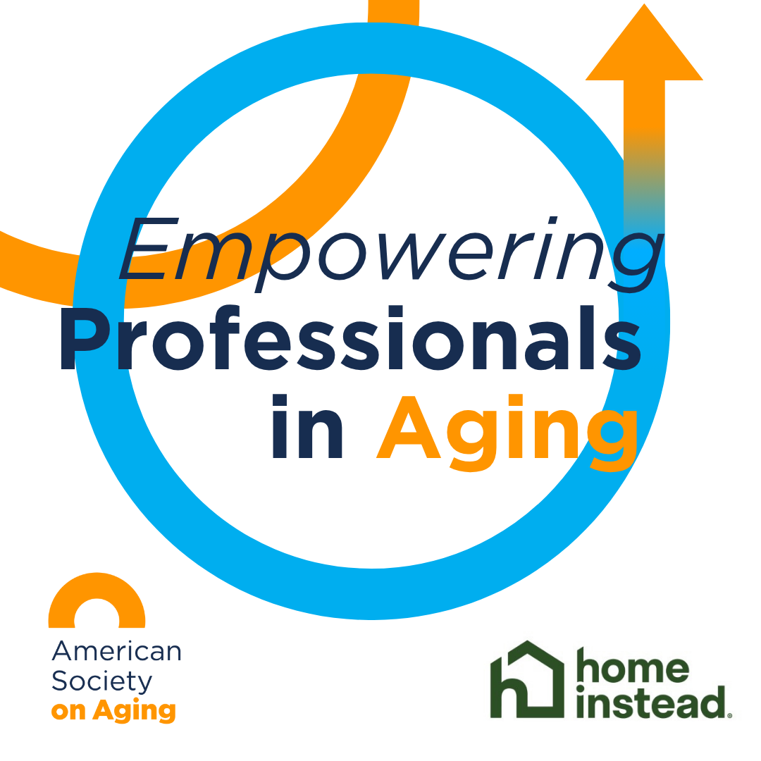 Empowering Professionals in Aging (1080) (1) Empowering Professionals in Aging