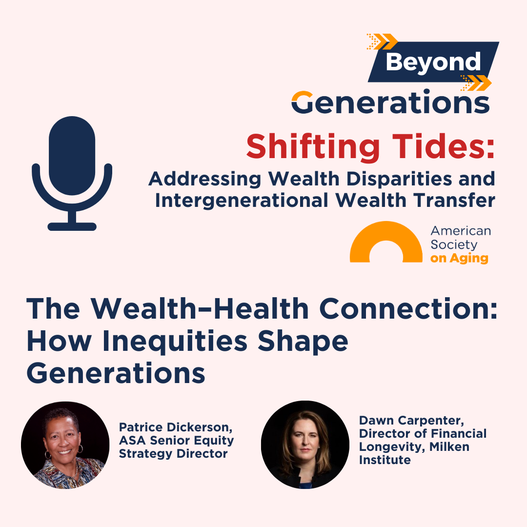 Promotional graphic for Beyond Generations podcast, Episode 2: More than Shelter—Homeownership, Wealth and Equity. Features Patrice Dickerson, ASA Senior Equity Strategy Director, and Adrienne Goolsby, Senior Vice President at Habitat for Humanity International. Includes ASA and AARP logos with microphone icon.